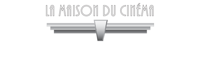 La Maison du Cinéma